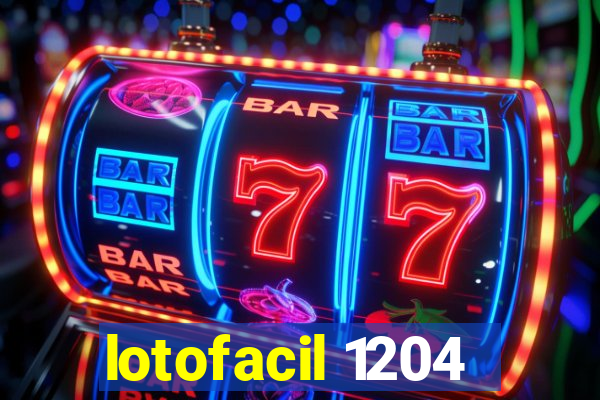 lotofacil 1204